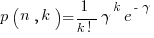 p(n,k) = 1/{k!} gamma^k e^{-gamma}